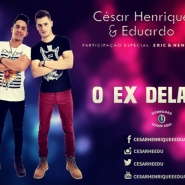 César Henrique e Eduardo  Part. Eric e Henrique