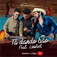 Caio Henrique e Gustavo + Loubet
