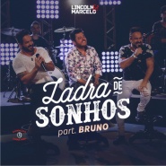 Lincoln e Marcelo Part. Bruno
