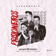 João Neto e Frederico feat. Jorge e Mateus
