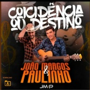 João Marcos e Paulinho