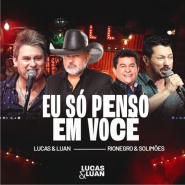 Lucas e Luan feat  Rionegro e Solimões