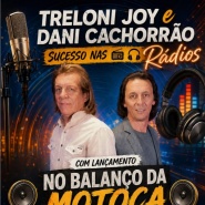 Treloni Joy e Dani Cachorrão